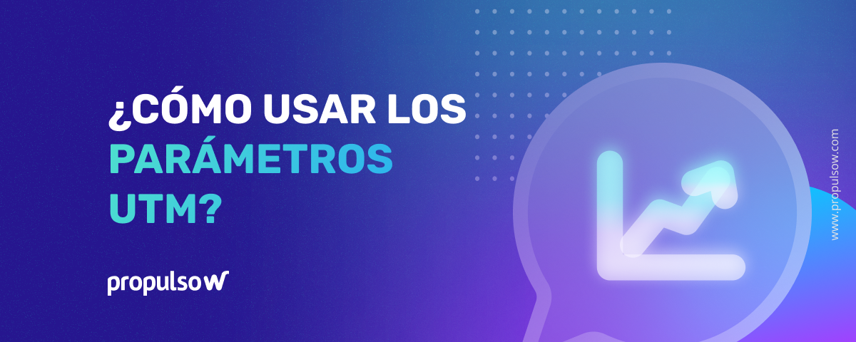 Conoce los Canales de Adquisición en Google Analytics 4 (GA4) y Cómo Usar los Parámetros UTM